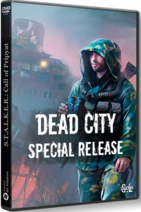  S.T.A.L.K.E.R.: Dead City - Special Release