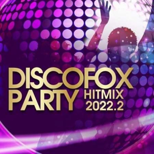 VA - Discofox Party Hitmix 2022.2