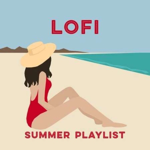 VA - Lofi - Summer Playlist