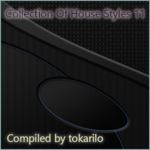 VA - Collection Of House Styles 11 [Compiled by tokarilo]