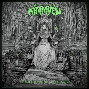 Khamyel - Loser With A Crown 
