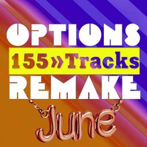 VA - Options Remake 155 Tracks New June A