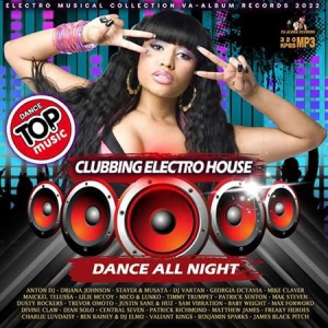 VA - Dance All Night: Clubbing Electro House