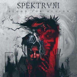 Spektrvm - Blood For Heaven