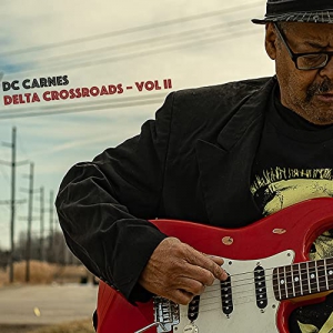 DC Carnes - Delta Crossroads / Vol. II