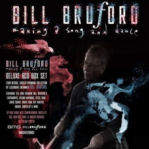 Bill Bruford - Making a Song and Dance: A Complete-Career Collection