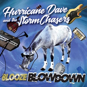Hurricane Dave And The Storm Chasers - Blooze BlowDown