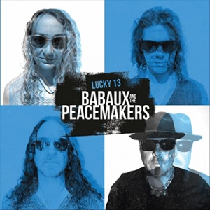 Babaux And The Peacemakers - Lucky 13
