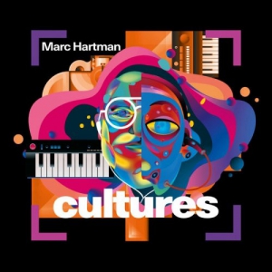 Marc Hartman - Cultures