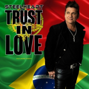 Steelheart - Trust In Love [EP]
