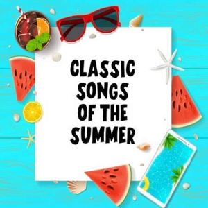 VA - Classic Songs of the Summer