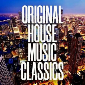 VA - Original House Music Classics 
