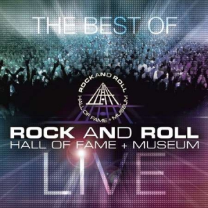 VA - The Best of Rock and Roll Hall of Fame + Museum Live