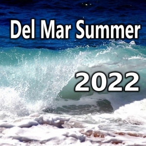 VA - Del Mar Summer 2022