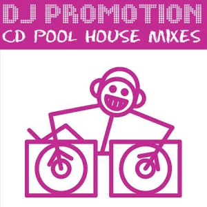 VA - DJ Promotion CD Pool House Mixes [604]