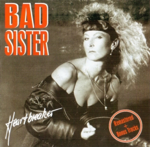 Bad Sister - Heartbreaker
