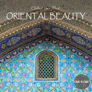 VA - Oriental Beauty: Chillout Your Mind