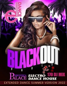 VA - Blackout Dance House Party
