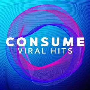 VA - Consume - Viral Hits