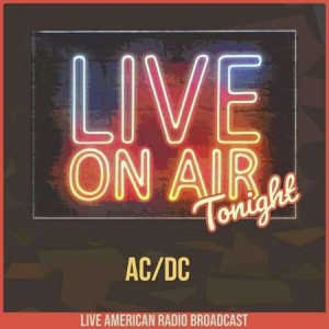 AC/DC - Live On Air Tonight