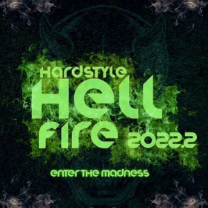 VA - Hardstyle Hellfire 2022.2 [Enter the Madness]