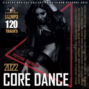VA - Core Dance: Psycho Therapy Music