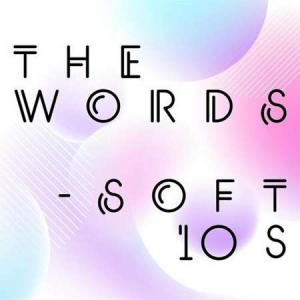 VA - The Words - Soft 10s