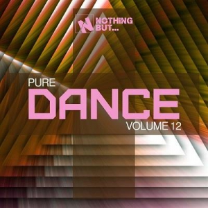 VA - Nothing But... Pure Dance Vol. 12