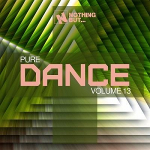 VA - Nothing But... Pure Dance Vol. 13