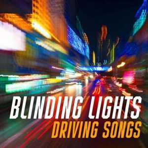 Blinding Lights - Driving Songs