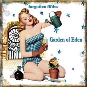 VA - Garden of Eden [Forgotten Fifties]