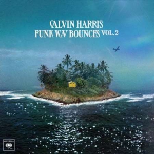 Calvin Harris - Funk Wav Bounces [Vol.2]