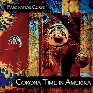 Fascination Curve - Corona Time In Amerika