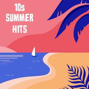 VA - 10s Summer Hits