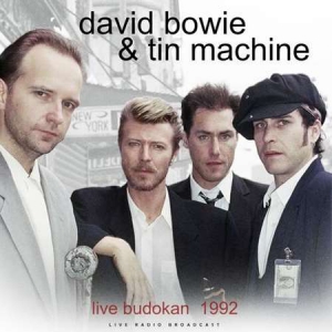 David Bowie, Tin Machine - Live Budokan 1992