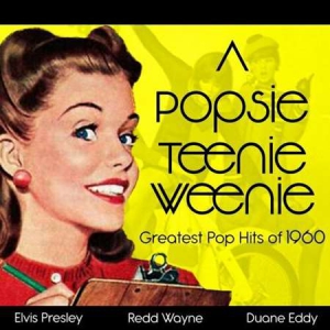 VA - A Popsie Teenie Weenie [Greatest Pop Hits of 1960]