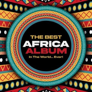 VA - The Best Africa Album In The World...Ever! 