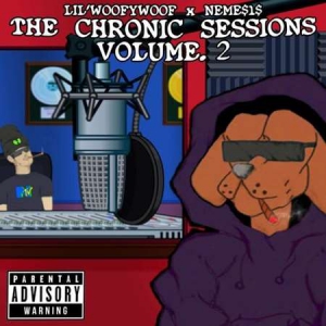 NEME$1$, LiL'WooFyWooF - The Chronic Sessions [Vol.2]