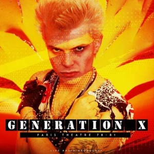 Generation X - Paris Theatre 78-81 [live]
