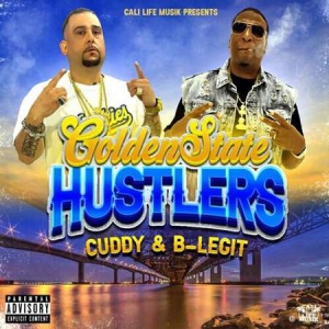 Cuddy, B-Legit, The Game - Golden State Hustlers