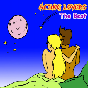 Acting Lovers - The Best