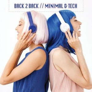 VA - Back 2 Back: Minimal & Tech 