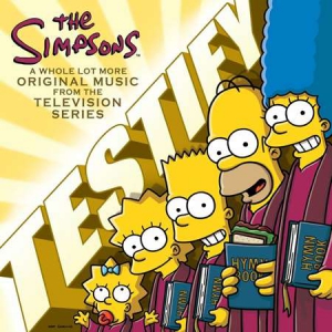 The Simpsons - Testify [A Whole Lot More Original Music from the Television Series]
