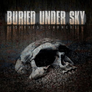 Buried Under Sky - Darkest Corners [EP]