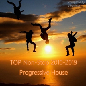 VA - TOP Non-Stop 2010-2019 - Progressive House