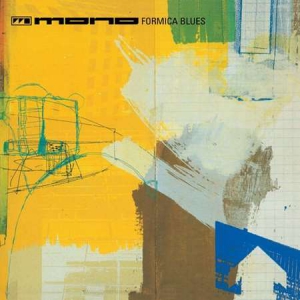 Mono - Formica Blues [25th Anniversary Edition]