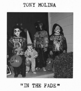 Tony Molina - In the Fade