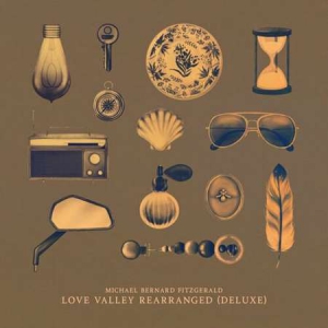 Michael Bernard Fitzgerald - Love Valley Rearranged [Deluxe]