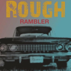 Rough - Rambler