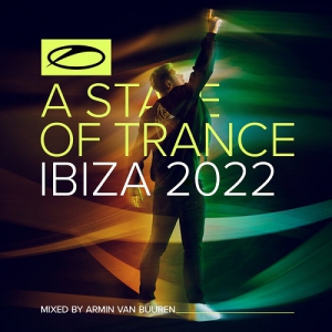 VA - A State Of Trance, Ibiza 2022 (Mixed by Armin van Buuren)